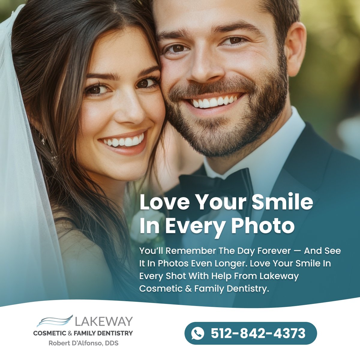 Lakeway Cosmetic & Family Dentistry — Facebook Ad Design Bridal smile campaign Facebook ad design example