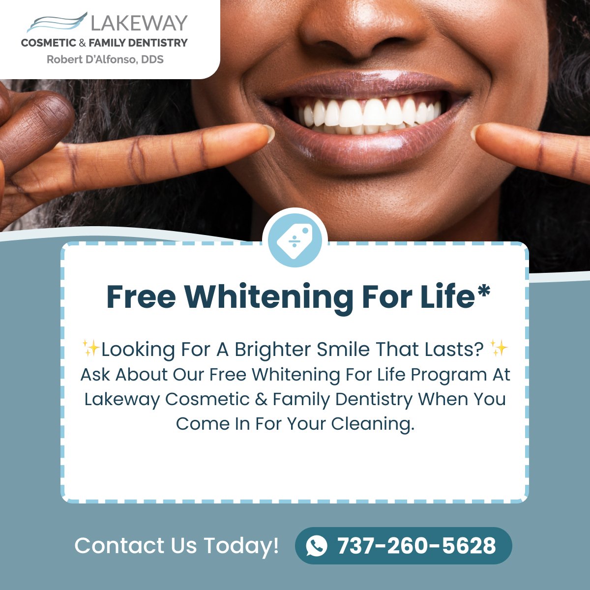 Lakeway Cosmetic & Family Dentistry — Facebook Ad Design Free teeth whitening promotion Facebook ad design example